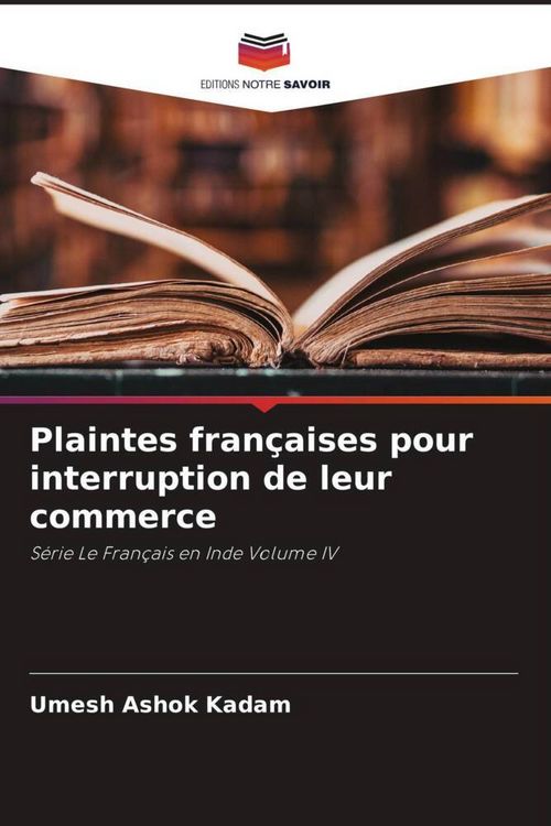 Produktbild: Plaintes fran&ccedil;aises pour interruption de leur commerce