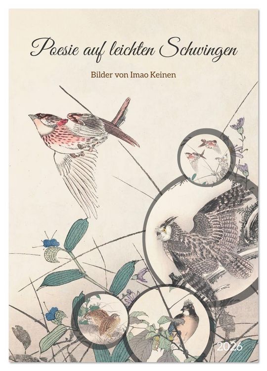 Produktbild: Imao Keinen - Poesie auf leichten Schwingen (Wandkalender 2026 DIN A3 hoch), CALVENDO Monatskalender