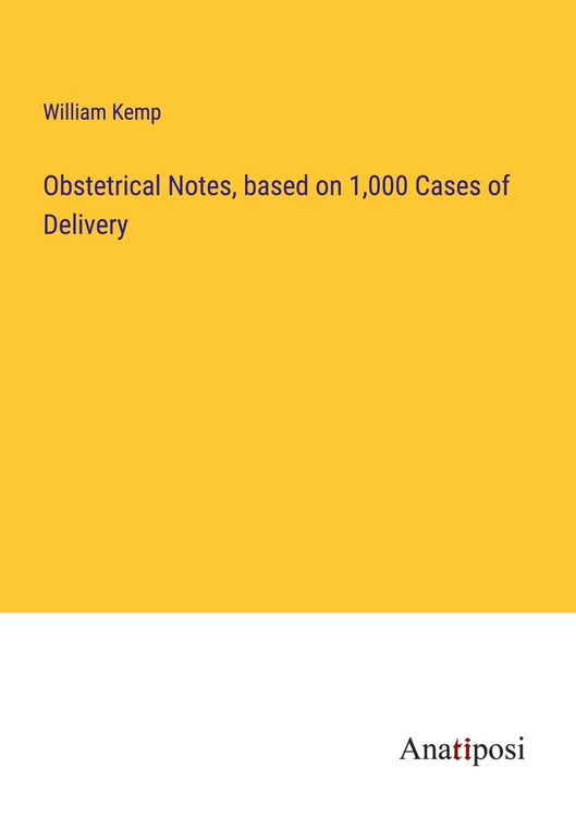 Produktbild: Obstetrical Notes, based on 1,000 Cases of Delivery
