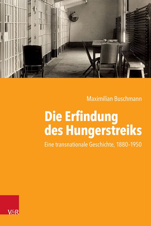 Produktbild: Die Erfindung des Hungerstreiks