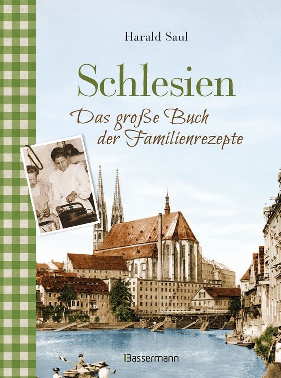 Produktbild: Schlesien - Das gro&szlig;e Buch der Familienrezepte