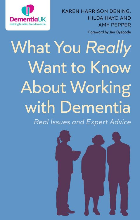 Produktbild: What You Really Want to Know About Working with Dementia