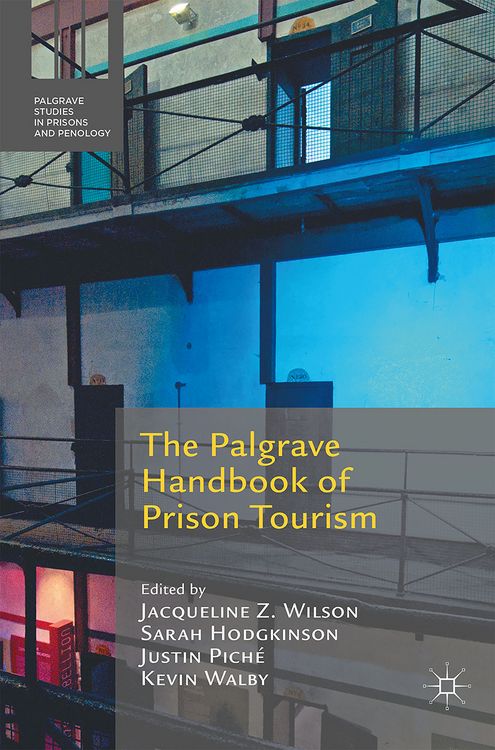 Produktbild: The Palgrave Handbook of Prison Tourism
