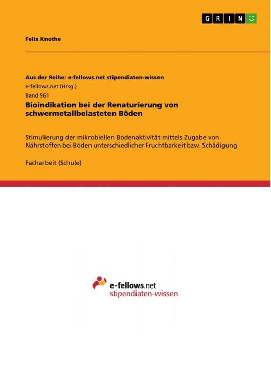 Produktbild: Bioindikation bei der Renaturierung von schwermetallbelasteten B&ouml;den