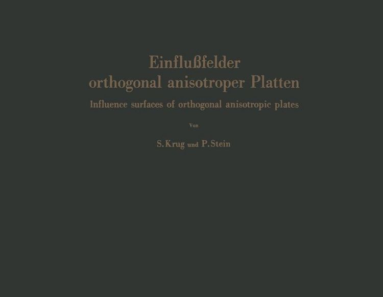 Produktbild: Einflu&szlig;felder orthogonal anisotroper Platten / Influence surfaces of orthogonal anisotropic plates