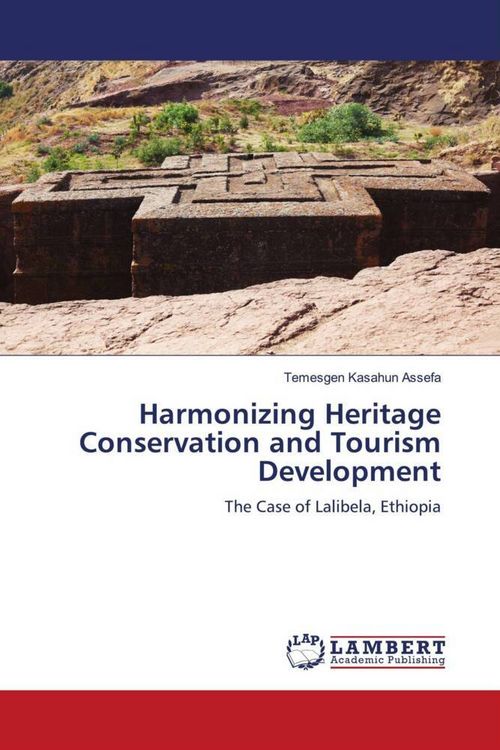 Produktbild: Harmonizing Heritage Conservation and Tourism Development