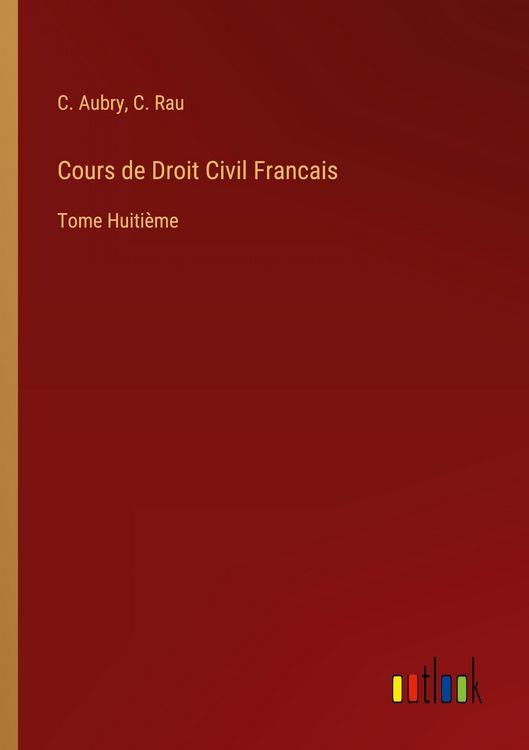 Produktbild: Cours de Droit Civil Francais