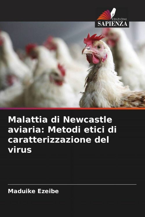 Produktbild: Malattia di Newcastle aviaria: Metodi etici di caratterizzazione del virus