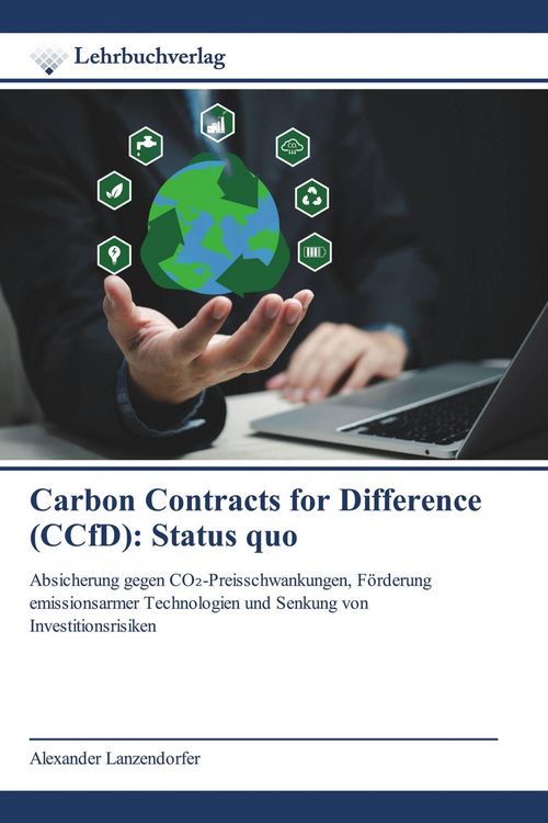 Produktbild: Carbon Contracts for Difference (CCfD): Status quo