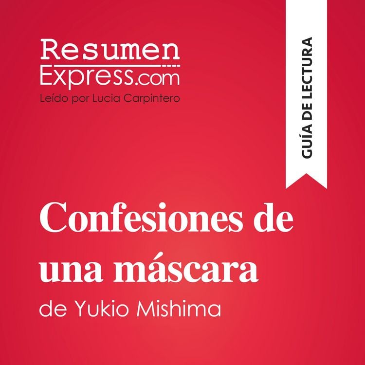 Produktbild: Confesiones de una m&aacute;scara de Yukio Mishima (Gu&iacute;a de lectura)