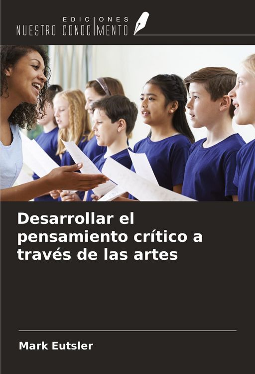 Produktbild: Desarrollar el pensamiento cr&iacute;tico a trav&eacute;s de las artes