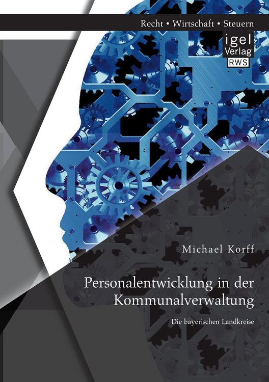 Produktbild: Personalentwicklung in der Kommunalverwaltung: Die bayerischen Landkreise