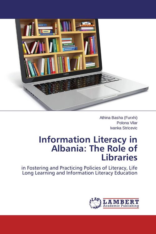 Produktbild: Information Literacy in Albania: The Role of Libraries