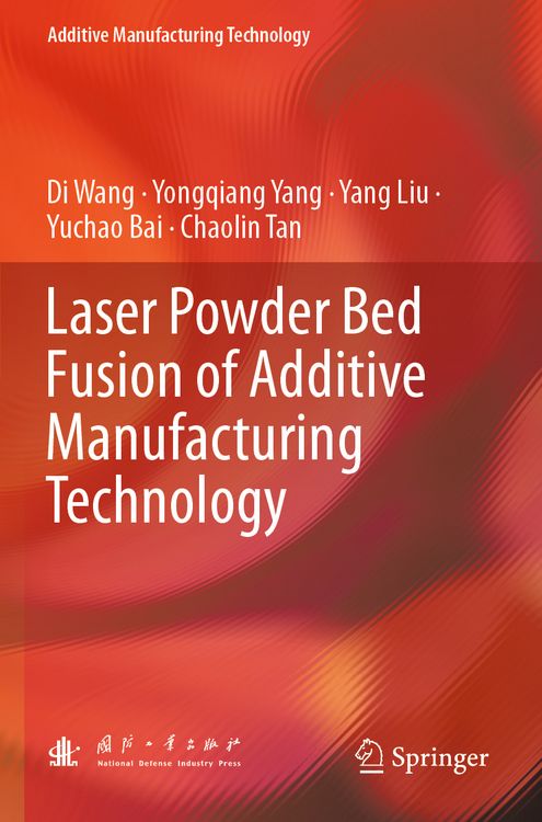 Produktbild: Laser Powder Bed Fusion of Additive Manufacturing Technology