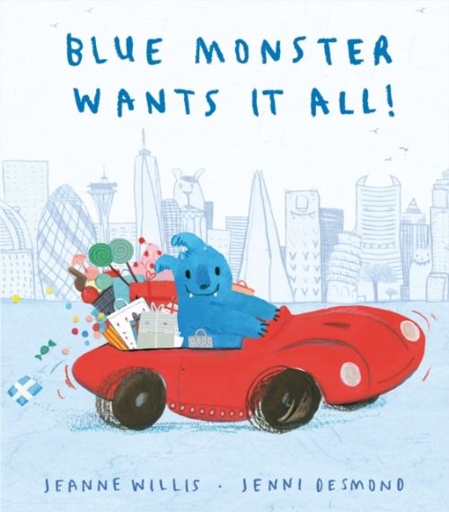 Produktbild: Willis, J: Blue Monster Wants It All!