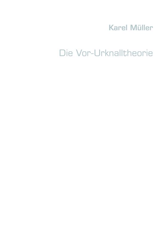 Produktbild: Die Vor-Urknalltheorie