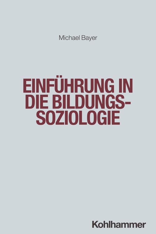 Produktbild: Einf&uuml;hrung in die Bildungssoziologie