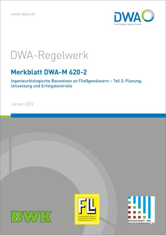 Produktbild: Merkblatt DWA-M 620-2 Ingenieurbiologische Bauweisen an Flie&szlig;gew&auml;ssern - Teil 2: Planung, Umsetzung und Erfolgskontrolle