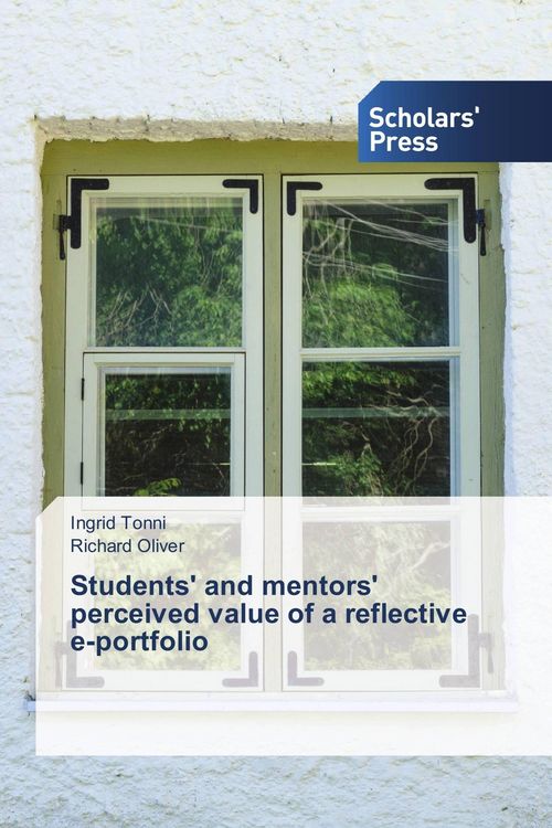 Produktbild: Students' and mentors' perceived value of a reflective e-portfolio