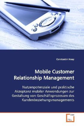 Produktbild: Houy, C: Mobile Customer Relationship Management