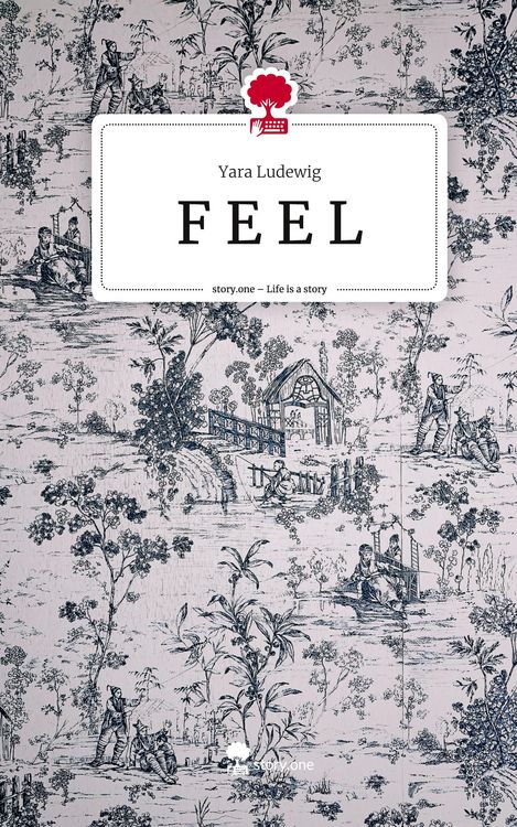 Produktbild: F E E L. Life is a Story - story.one