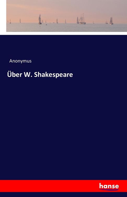Produktbild: &Uuml;ber W. Shakespeare