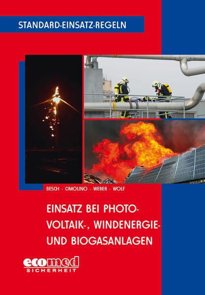 Produktbild: Standard-Einsatz-Regeln: Einsatz bei Photovoltaik-, Windenergie- und Biogasanlagen