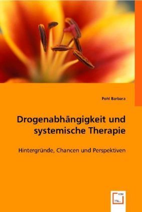 Produktbild: Barbara, P: Drogenabh&auml;ngigkeit und systemische Therapie