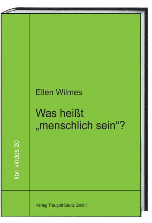Produktbild: Was hei&szlig;t "menschlich sein"?