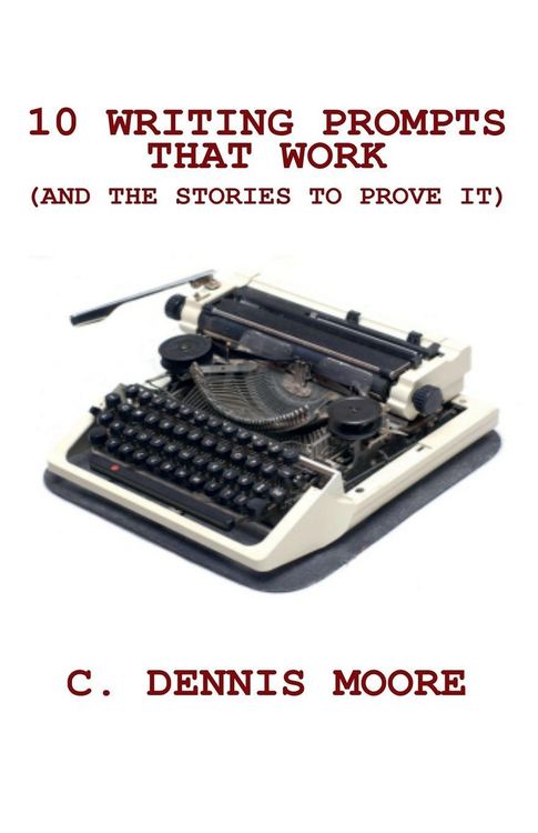 Produktbild: 10 Writing Prompts That Work (and the stories to prove it)