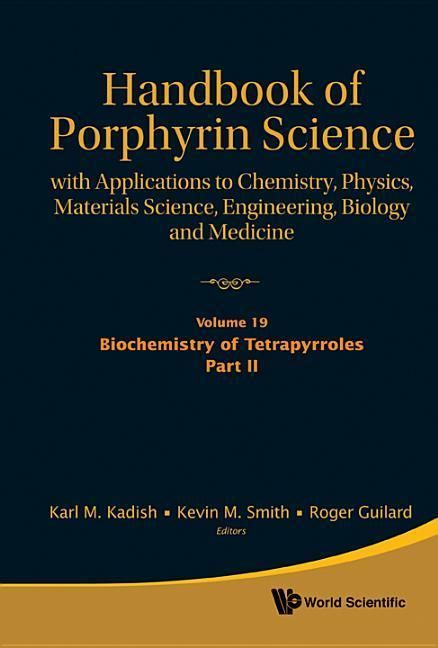 Produktbild: Handbook of Porphyrin Science: With Applications to Chemistry, Physics, Materials Science, Engineering, Biology and Medicine (Volumes 16-20)
