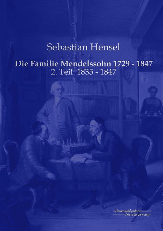 Produktbild: Die Familie Mendelssohn 1729 - 1847