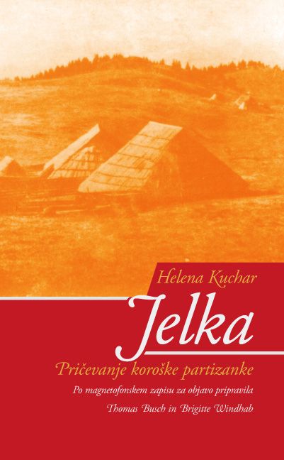 Produktbild: Jelka - Pricevanje koroske partizanke