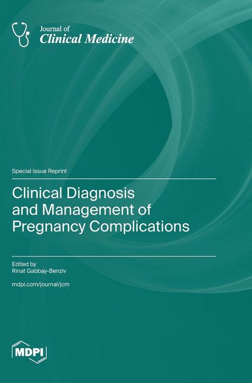 Produktbild: Clinical Diagnosis and Management of Pregnancy Complications