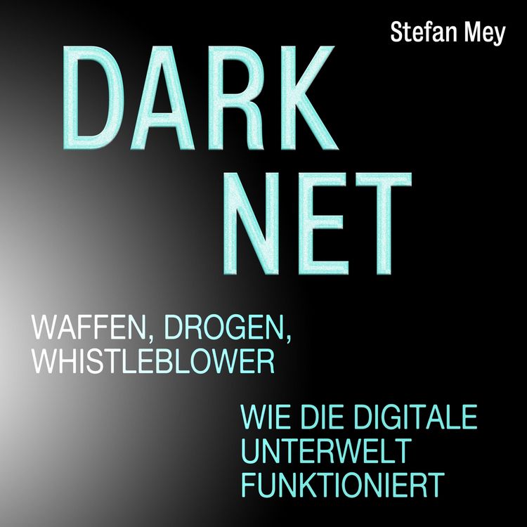 Produktbild: Darknet - Waffen, Drogen, Whistleblower