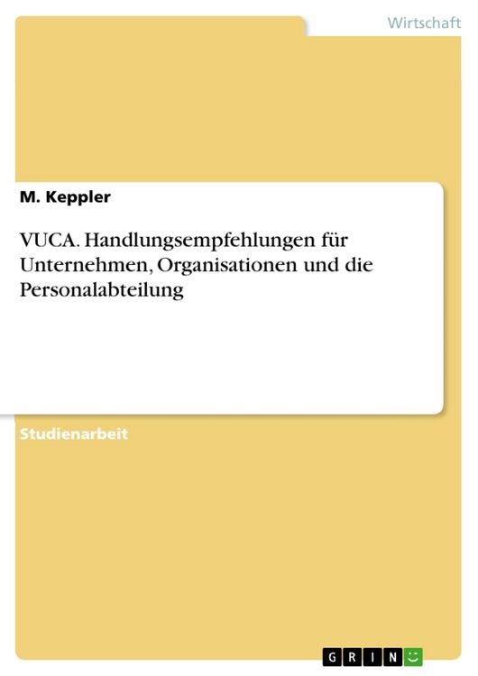 Produktbild: VUCA. Handlungsempfehlungen f&uuml;r Unternehmen, Organisationen und die Personalabteilung