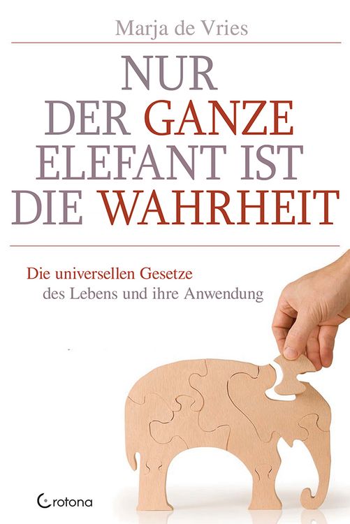 Produktbild: Nur der ganze Elefant ist die Wahrheit