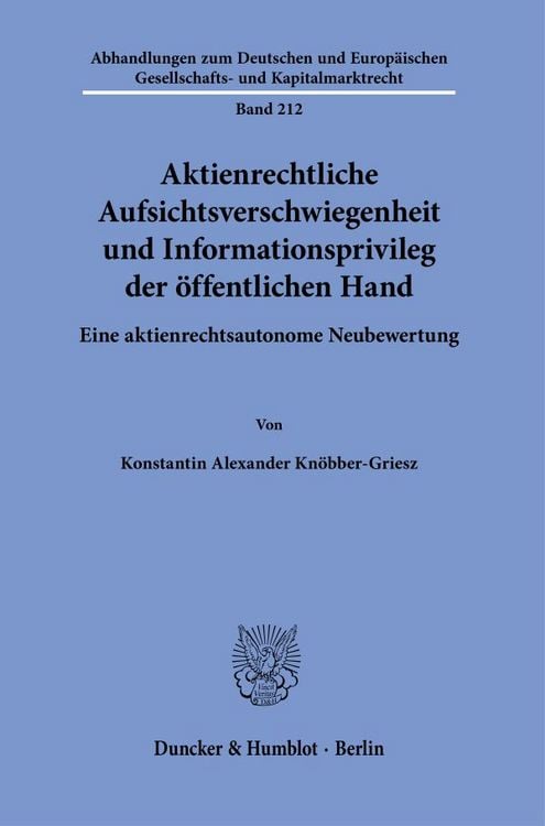 Produktbild: Aktienrechtliche Aufsichtsverschwiegenheit und Informationsprivileg der &ouml;ffentlichen Hand.