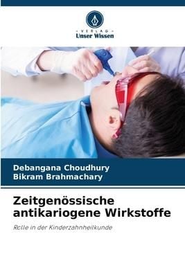 Produktbild: Zeitgen&ouml;ssische antikariogene Wirkstoffe