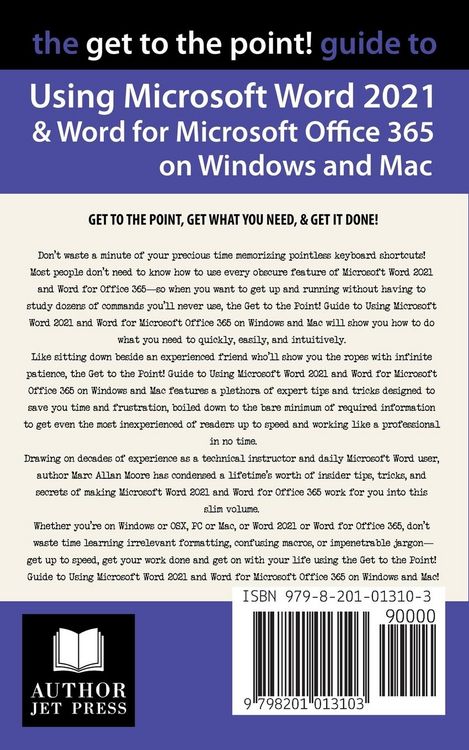 Produktbild: The Get to the Point! Guide to Using Microsoft Word 2021 and Word for Microsoft Office 365 on Windows and Mac