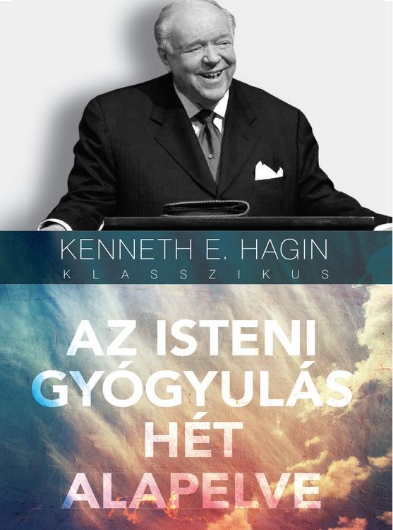 Produktbild: Az isteni gy&oacute;gyul&aacute;s h&eacute;t alapelve