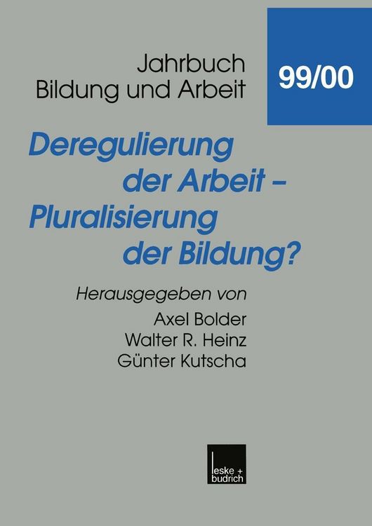 Produktbild: Deregulierung der Arbeit - Pluralisierung der Bildung?