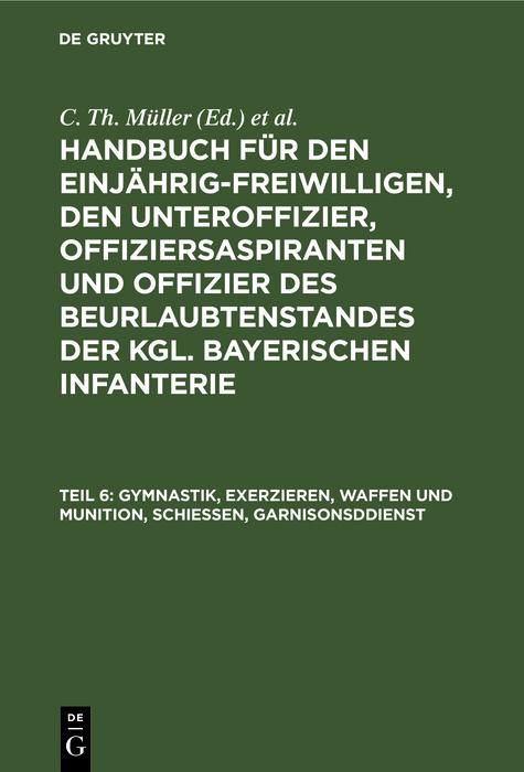 Produktbild: Gymnastik, Exerzieren, Waffen und Munition, Schie&szlig;en, Garnisonsddienst