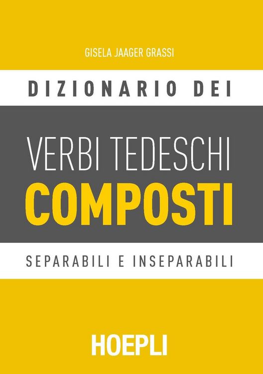 Produktbild: Dizionario dei verbi tedeschi composti. Separabili e inseparabili