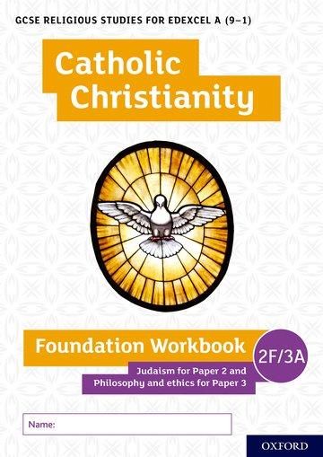 Produktbild: GCSE Religious Studies for Edexcel A (9-1): Catholic Christianity Foundation Workbook Judaism for Paper 2 and Philosophy and ethics for Paper 3