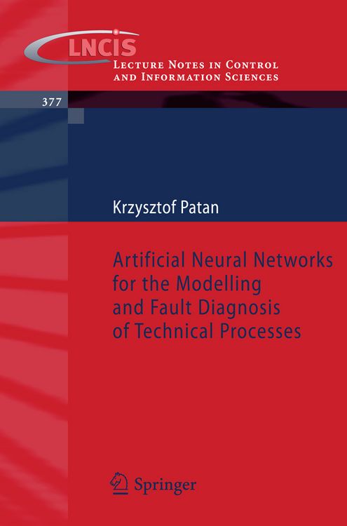 Produktbild: Artificial Neural Networks for the Modelling and Fault Diagnosis of Technical Processes