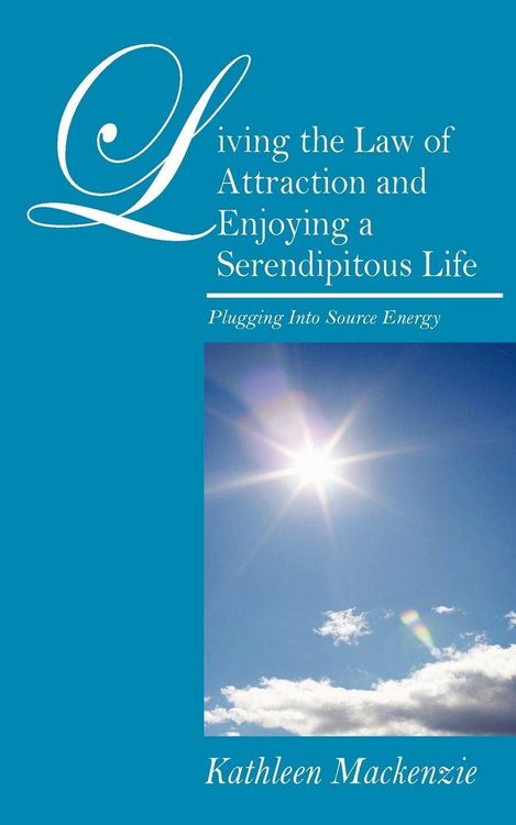 Produktbild: Living the Law of Attraction and Enjoying a Serendipitous Life