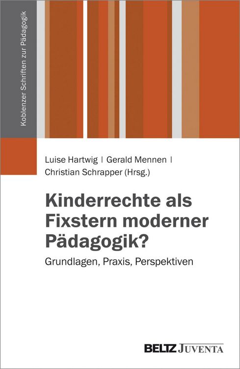 Produktbild: Kinderrechte als Fixstern moderner P&auml;dagogik?