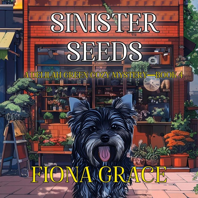 Produktbild: Sinister Seeds (A Delilah Green Cozy Mystery&mdash;Book 4)