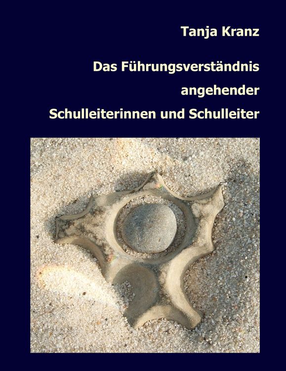 Produktbild: Das F&uuml;hrungsverst&auml;ndnis angehender Schulleiterinnen und Schulleiter